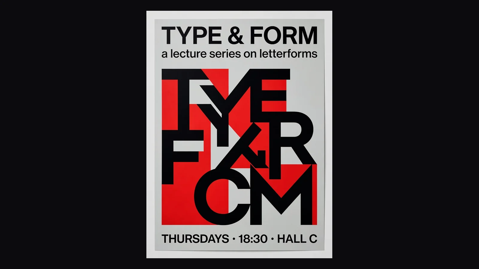 Swiss minimal style AI poster for a lecture series with the headline TYPE AND FORM